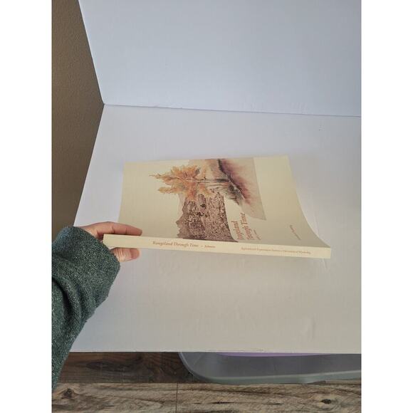 Rangeland Through Time By Kendall L. Johnson University of Wyoming Photographic - Picture 6 of 8